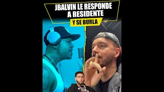 JBalvin le responde a residente y se burla