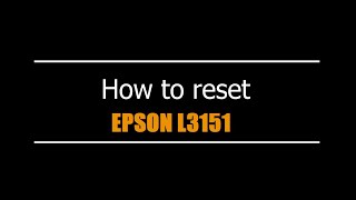 Reset Epson L3151 EURO - Unlimited - Ink Pads - Reset 100% Virus Free - Reset Epson AP