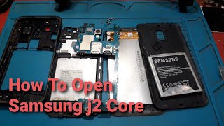 How To Open Samsung j2 Core / Samsung Galaxy SM-j260G Disassembly / teardown