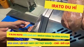 Bàn giao lắp đặt máy cắt thịt nguội, chả, giò lụa cho khách hàng Bình Dương| Hotline 0936.686.030 |