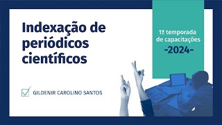 Indexação de periódicos científicos: capacitação para equipes editoriais