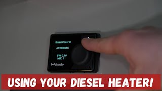 How to use your Webasto diesel heater