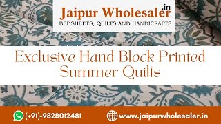 Exclusive Hand Block Printed Summer Quilts Collection | Jaipur Wholesaler