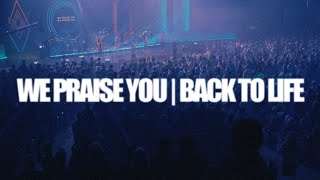 We Praise You / Back To Life -  Hope Worship | Medley (Live from Worship Night)