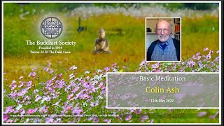 Basic Meditation with Colin Ash 12th May 2022