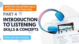 Introduction to Listening Skills and Concepts for A R Collections | Part 4 | [FREE COURSE]