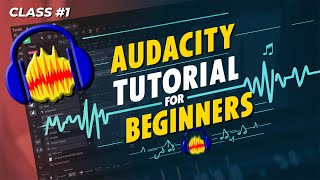 Audacity Tutorial for Beginners | Voice Like A PRO in Audacity (Class #1) Hindi Tutorial