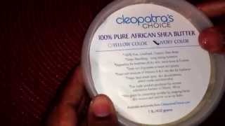 What Momma Thinks About It: Cleopatra's Choice 100% Pure African Shea Butter.