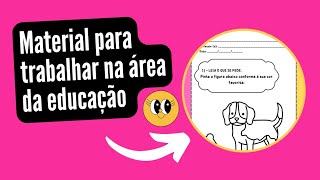 MATERIAL PARA TRABALHAR NA ÁREA DA EDUCAÇÃO