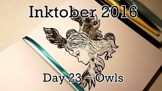 Inktober 2016 Day 23 ~ Owls