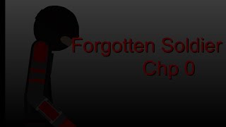 Forgotten soldier (Chp 0)