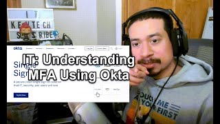 IT: Understanding MFA Using Okta