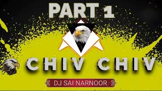 CHIV CHIV VS POLICE HORN 📯 PART 1 | MIX DJ SAI NARNOOR