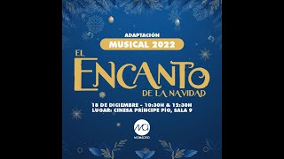 El encanto de la navidad  | MCI Madrid 18 Dic. 2022