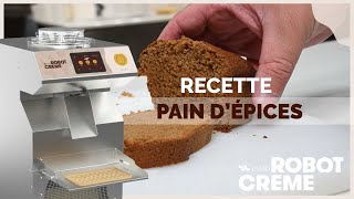 Recette Pain d'épices avec le Robot Crème Digital