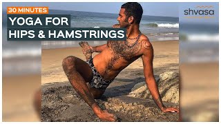 30 Minutes Yoga for Hips and Hamstrings