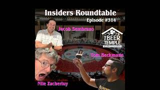 Ep # 314 Insiders Roundtable with Jacob Sembrano, Tom Beckmann, and Nile Zacherly