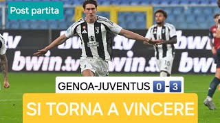 Post partita di GENOA-JUVENTUS 0️⃣-3️⃣.SI TORNA A VINCERE‼️‼️