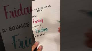 3 ways to letter 'Friday' | Learn Brush Lettering on my channel | #shorts #calligraphy #brushpen