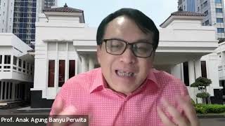 MEMAHAMI KAJIAN STRATEGIS DAN KEAMANAN INTERNASIONAL BERSAMA PROF. ANAK AGUNG BANYU PERWITA, Ph.D