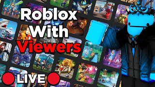 Roblox With Viewers! 🔴LIVE🔴