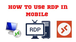 How to Login RDP in Mobile | How to Use RDP Remote Desktop Computer in Android 2023