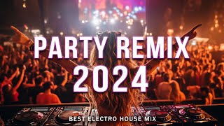 Party Songs Mix 2024 | Best Club Music Mix 2023| EDM Remixes & Mashups Of Popular Songs 🔥