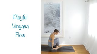 Yoga: Playful Vinyasa Flow