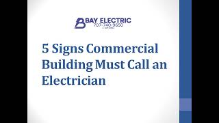 5 Signs Commercial Building Must Call an Electrician