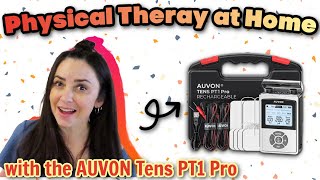 Physical Therapy at home with the AUVON Tens PT1 Pro