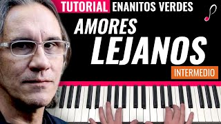 Como tocar "Amores lejanos"(Enanitos Verdes) - Piano tutorial y partitura