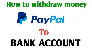 paypal money transfer in bank account | Paypal withdraw money