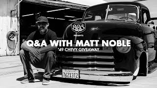 805 Beer's '49 Chevy Q&A with Matt Noble