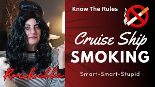 Smart Smart Stupid | Cruise Ship Smoking