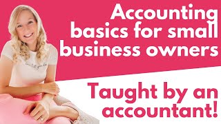 Accounting Basics for Small Business Owners