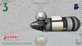 Kerbal Space Program Modded Career: Part 3 | Time To Do Probin'.....Nevermind