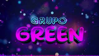 Me pongo loco - Grupo Green