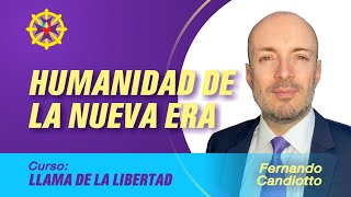 15| HUMANIDAD DE LA NUEVA ERA-Metafísica | Fernando Candiotto