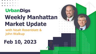 Manhattan Weekly Market Update - February 10, 2023