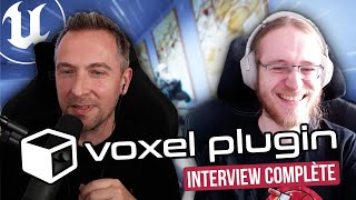 Le Voxel Dans Unreal Engine - Interview intégrale du créateur du Voxel Plugin