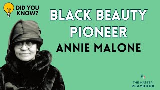 Annie Malone: The Original Beauty Entrepreneur 💇‍♀️💼