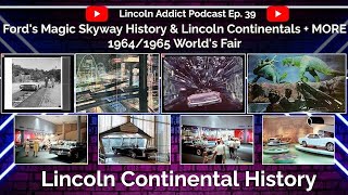 Ford's Magic Skyway & Lincoln Continentals - 1964/1965 World's Fair