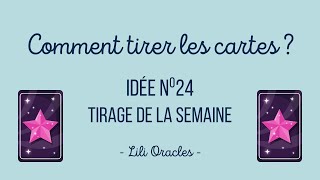 Apprends à tirer les cartes 🃏 Tirage de la semaine #lenormand