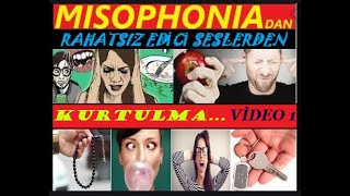 Misophonia... Rahatsız Olunan Seslerden Kurtulma. Video 1