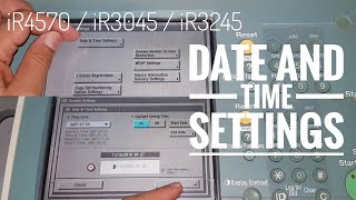 Date and Time Settings, iR3045/3035 iR4570/3570 iR3245/3235