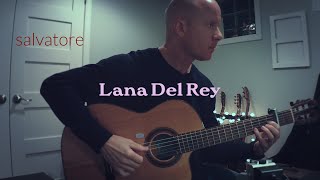 Lana Del Rey: Salvatore | fingerstyle guitar + TAB