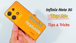 Infinix Note 30 | Top 20+ Special Tips & Tricks | Special Features | Hidden Features | Note 30