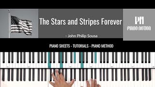 The Stars and Stripes Forever - John Philip Sousa (Sheet Music - Piano Solo - Piano Cover - Tutorial