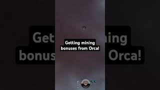 Getting mining bonuses from Orca! #eveonline #shorts #eve