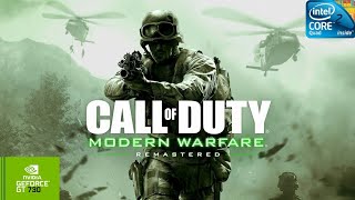 Call of Duty Modern Warfare Remastered | GT730 2GB DDR3 | Core 2 Quad Q9400 | 6GB RAM DDR2